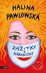 Zážitky z karantény - Halina Pawlowská - kniha z kategorie Společenská beletrie