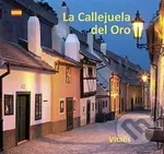 La Callejuela del Oro (Guía de museo por la Callejuela de los Orfebres) - kniha z kategorie Pohádky