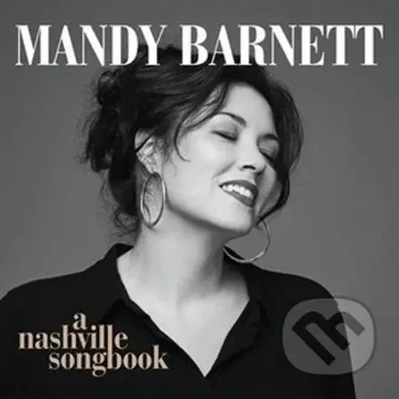 Mandy Barnett: A Nashville Songbook - Mandy Barnet