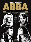 Abba - Kompletní příběh - Chris Roberts - kniha z kategorie Dějiny hudby