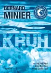 Kruh (slovenský jazyk) - Bernard Minier - kniha z kategorie Detektivky, thrillery a horory