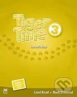 Tiger Time 3: Teacher's Edition Pack +PRESENTATION KIT - kniha z kategorie Jazykové učebnice a slovníky