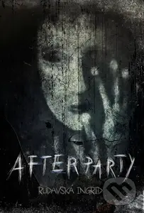 Afterparty - Ingrid Rudavská