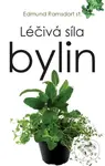 Léčivá síla bylin - Edmund Ramsdorf
