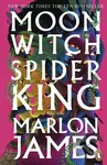 Moon Witch, Spider King - Marlon James - kniha z kategorie Fantasy