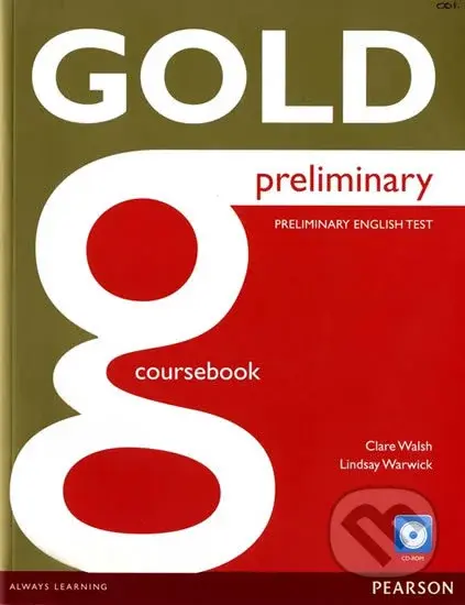 Gold - Preliminary 2016 - Coursebook - Clare Walsh - kniha z kategorie Jazykové učebnice a slovníky