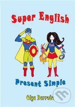 Super English (Present Simple) - Olga Barreto - kniha z kategorie Cizí jazyky