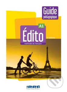 Edito A1 - Edition 2022 - Guide pédagogique - kniha z kategorie Jazykové učebnice a slovníky