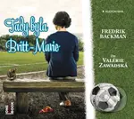 Tady byla Britt-Marie - Fredrik Backman - audiokniha z kategorie Beletrie