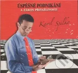 Úspěšné podnikání a zákon přitažlivosti (CD) - Karel Spilko - audiokniha z kategorie Motivace a seberozvoj