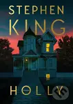 Holly (český jazyk) - Stephen King,Holly (český jazyk) - Stephen King
