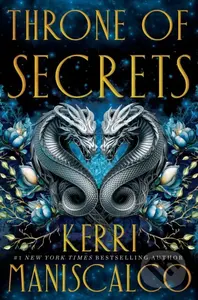 Throne of Secrets - Kerri Maniscalco