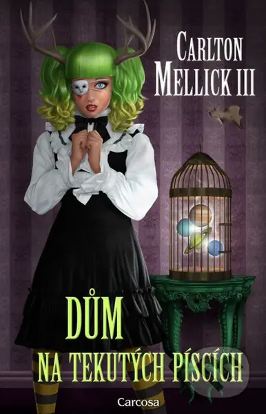 Dům na tekutých píscích - Carlton Mellick III - kniha z kategorie Sci-fi