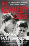 The Kennedy Curse (The Shocking True Story of America's Most Famous Family) - kniha z kategorie Historie