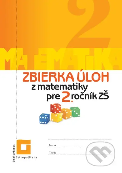 Zbierka úloh z matematiky pre 2. ročník ZŠ - Veronika Palková - kniha z kategorie 1. stupeň