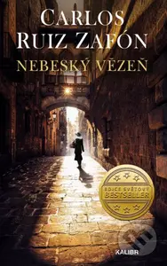 Nebeský vězeň - Carlos Ruiz Zafón - kniha z kategorie Společenská beletrie