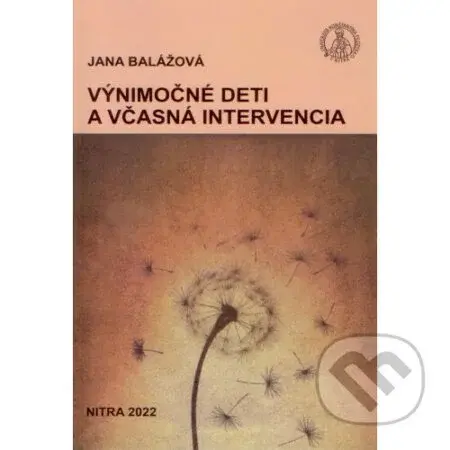 Výnimočné deti a včasná intervencia - Jana Balážová - kniha z kategorie Vysoké školy