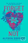 Forget Me Not - Alyson Derrick - kniha z kategorie Beletrie pro děti