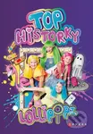 Lollipopz: Top historky - Lollipopz - kniha z kategorie Pro děti