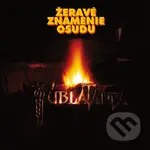 Tublatanka: Žeravé znamenie osudu - Tublatanka