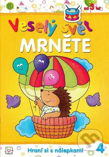 Veselý svět mrněte (Hraní si s nálepkami) - Anna Podgórska - kniha z kategorie Naučné knihy