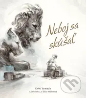 Neboj sa skúšať - Kobi Yamada, Elise Hurst (ilustrátor) - kniha z kategorie Beletrie pro děti