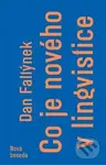Co je nového v lingvistice - Dan Faltýnek - kniha z kategorie Jazyková antropologie