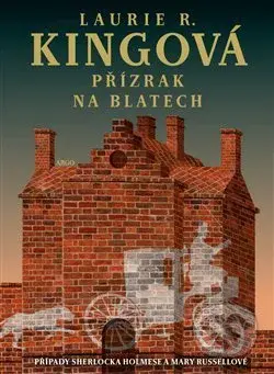 Přízrak na blatech - Laurie R. King - kniha z kategorie Detektivky