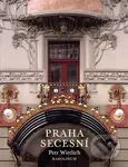 Praha secesní - Petr Wittlich - kniha z kategorie Historie
