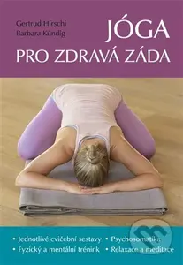 Jóga pro zdravá záda - Gertrud Hirschi, Barbara Kündig - kniha z kategorie Individuální sporty