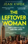 The Leftover Woman - Jean Kwok - kniha z kategorie Thrillery