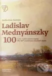 Ladislav Mednyánszky 100 (K 100. výročiu úmrtia umelca / The 100th anniversary of artist’s death) - kniha z kategorie Malířství a sochařství
