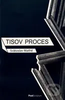 Tisov proces - Svätoslav Mathé - kniha z kategorie Historie