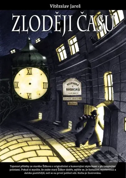 Zloději času - Vítězslav Jareš - kniha z kategorie Beletrie