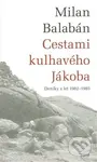 Cestami kulhavého Jákoba - Milan Balabán - kniha z kategorie Historie
