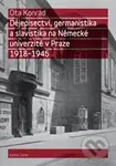 Dějepisectví, germanistika a slavistika na Německé univerzitě v Praze 1918 - 1945 - kniha z kategorie Historie