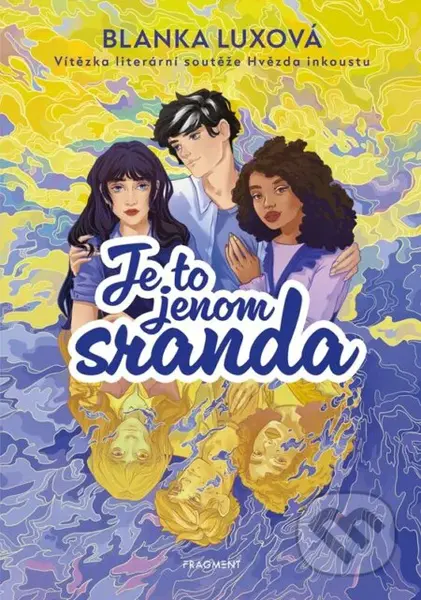 Je to jenom sranda - Blanka Luxová, Adéla Stopka (ilustrátor) - kniha z kategorie Beletrie pro děti