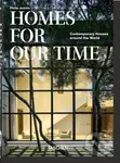 Homes For Our Time (Contemporary Houses around the World) - kniha z kategorie Architektura