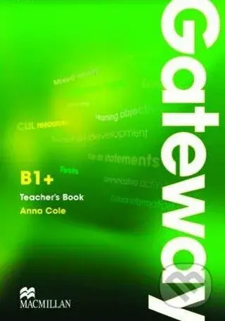 Gateway B1+: Teacher's Book and Test CD Pack - Anna Cole - kniha z kategorie Jazykové učebnice a slovníky