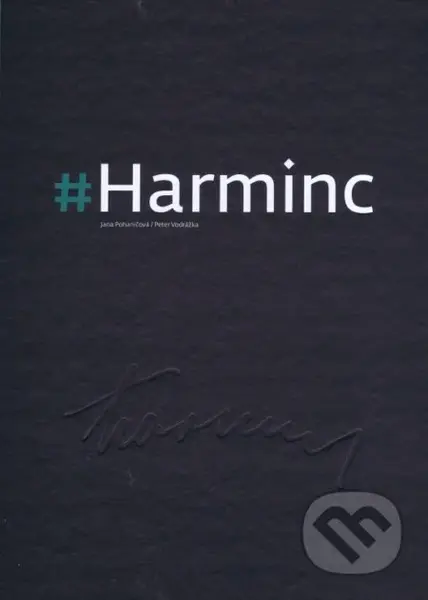 # Harminc - Jana Pohaničová, Peter Vodrážka - kniha z kategorie Architektura