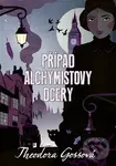 Případ alchymistovy dcery - Theodora Goss