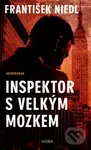 Inspektor s velkým mozkem - František Niedl - kniha z kategorie Společenská beletrie