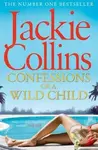 Confessions of a Wild Child - Jackie Collins - kniha z kategorie Beletrie pro děti