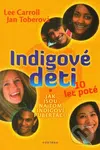 Indigové děti 10 let poté (Jak jsou na tom indigoví puberťáci!) - kniha z kategorie Psychologie