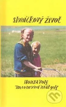 Sluníčkový život - Honza Volf - kniha z kategorie Poezie
