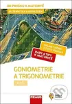 Matematika s nadhledem od prváku k maturitě 9 - Goniometrie a trigonometrie - kniha z kategorie Gymnázia