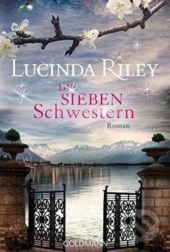 Die sieben Schwestern - Lucinda Riley - kniha z kategorie Společenská beletrie