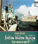 Světem křížem krážem (Český doktor na moři 3) - Otakar Mlejnek - kniha z kategorie Automobily a doprava