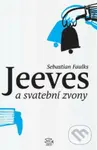 Jeeves a svatební zvony - Sebastian Faulks - kniha z kategorie Beletrie