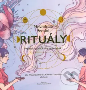 Novodobé ženské rituály (Praktická příručka ceremonialistky) - kniha z kategorie Spiritualita